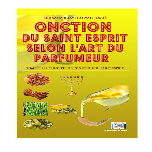 ONCTION DU SAINT ESPRIT SELON L'ART DU PARFUMEUR