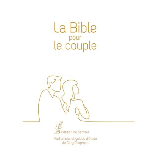 La Bible Pour Le Couple (Couv Blanche