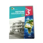 LIVRE HISTOIRE-GEO 3e - MANUEL SCOLAIRE