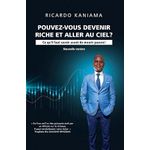 Pouvez-vous Devenir Riche Et Aller Au Ciel ?