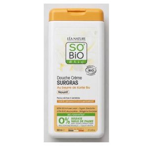 Gel douche : crème de douche Surgras au beurre de Karité bio , Nourrit SOBIO 650ml peaux sèches à sensibles 