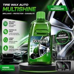 Tire Wax Auto Multishine 1000 ml – Produit Lustrant et Protecteur pour Pneus