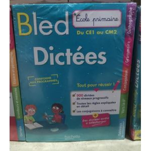Bled Dictées - Ecole primaire, du CE1 au CM2 - Grand Format