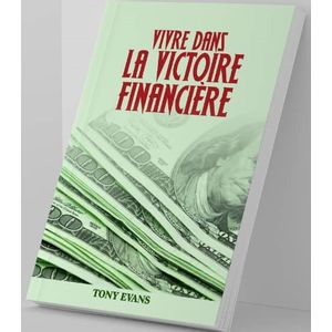 Vivre Dans La Victoire Financière
