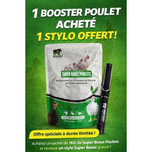 SUPER BOOST Alimentation Bio - Nutrition animale - Boost Poulets 1KG + 1 STYLO OFFERT