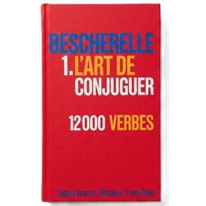 Bescherelle L'ARt De Conjuguer 12000 Verbes